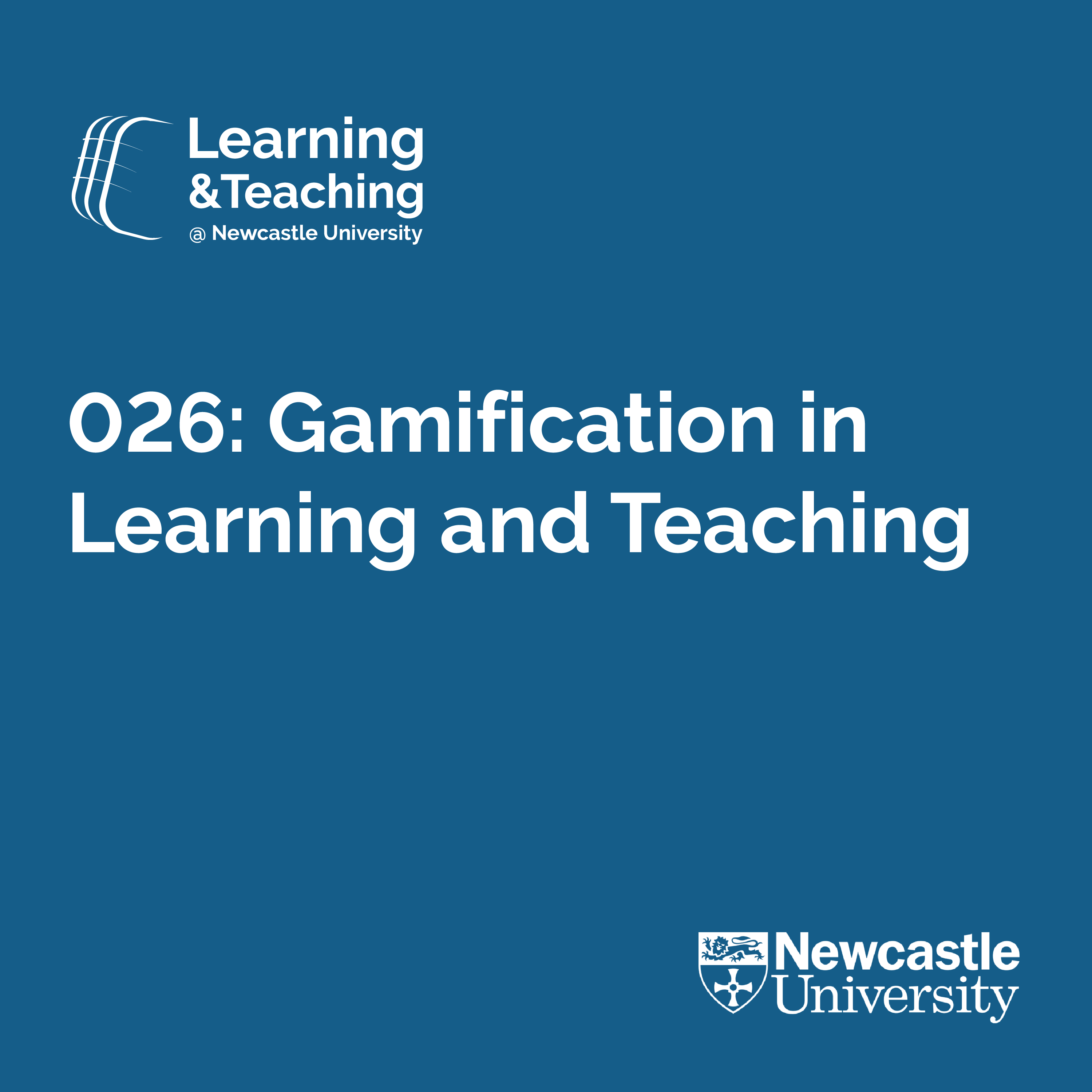 Episode 026: Gamification in Learning and Teaching