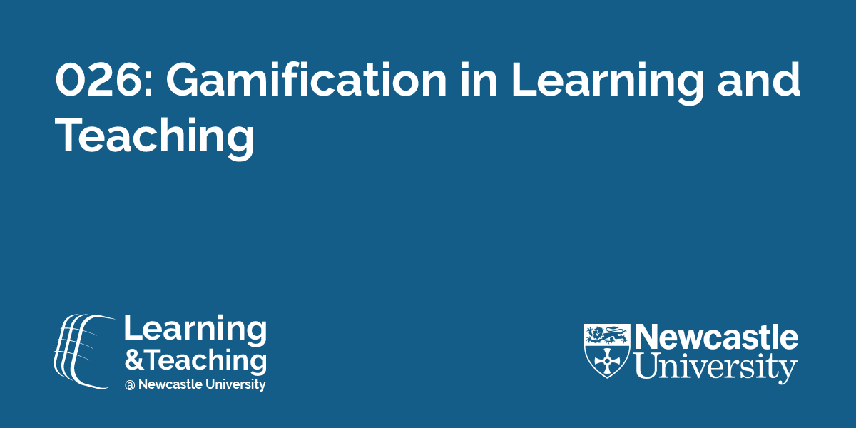 Episode title banner - Episode 26, Gamification in Learning and Teaching.